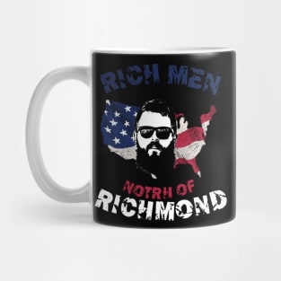 Rich men north of richmond Mug